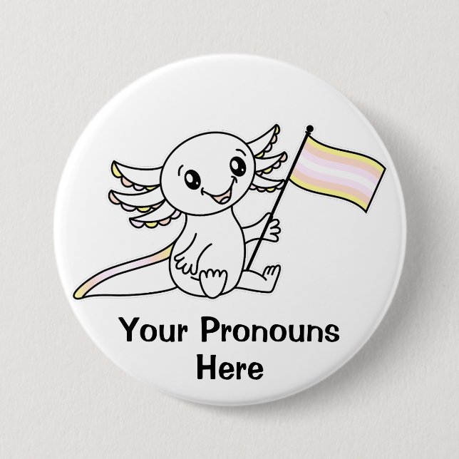 Badge Rond 7,6 Cm PRONONOUNS Cute Axolotl + Pangender Pride Drapeau  (Devant)