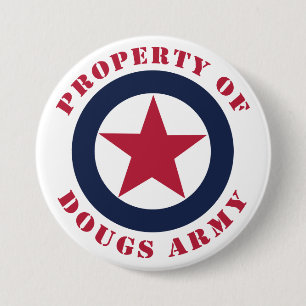 Badge Rond 7,6 Cm Propriété de l'armée de Doug