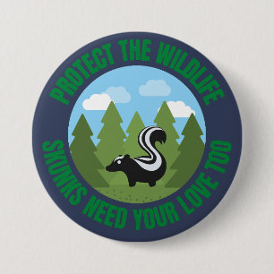 Badge Rond 7,6 Cm Protégez la faune. Les imbéciles ont aussi besoin