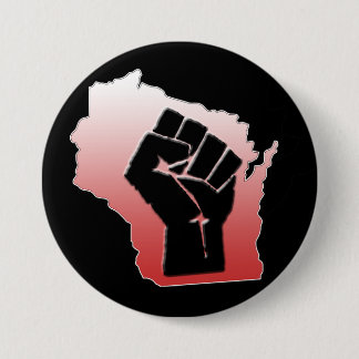 Badge Rond 7,6 Cm Protestation du Wisconsin - poing serré