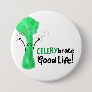 Badge Rond 7,6 Cm Pun Celery positif - Celerybrate Bonne vie