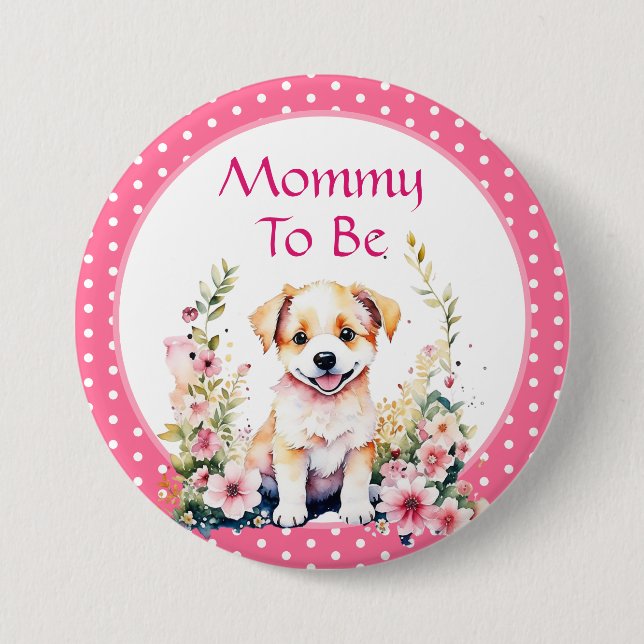 Badge Rond 7,6 Cm Puppy Theme Maman à être | BABY SHOWER (Devant)