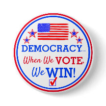 Quand Nous Votons...Nous Gagnons Le Bouton Élector