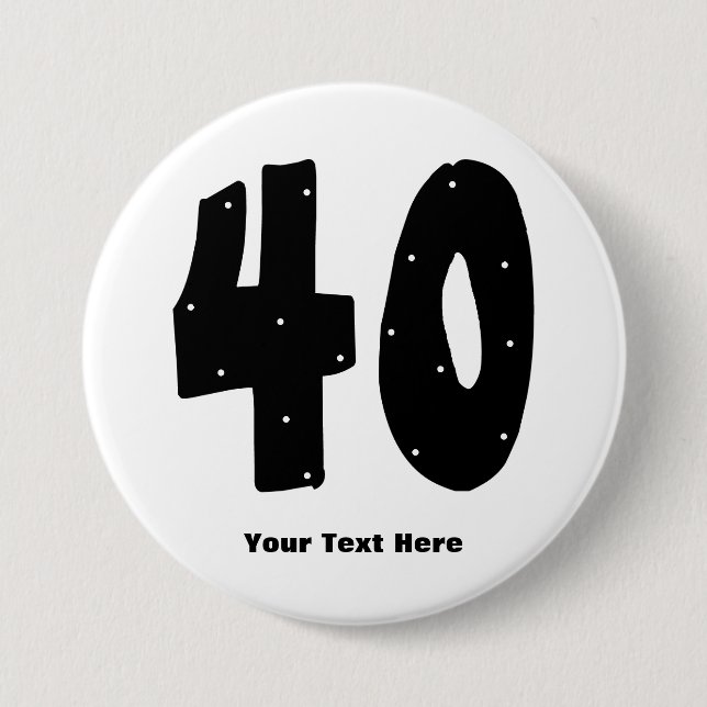 Badge Rond 7,6 Cm quarantième Anniversaire (personnalisable) (Devant)