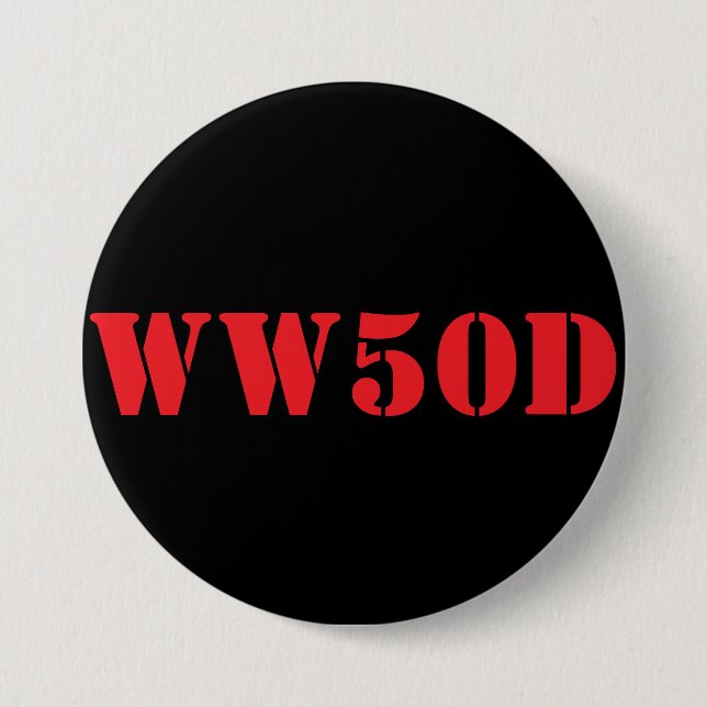 Badge Rond 7,6 Cm Que ferait 50 ? (Devant)
