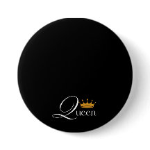"Queen Vibes Only : Bouton noir avec 'Queen'