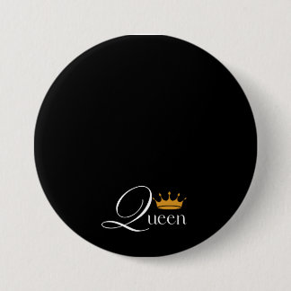Badge Rond 7,6 Cm "Queen Vibes Only : Bouton noir avec 'Queen'