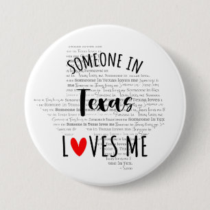 Badge Rond 7,6 Cm Quelqu'Un Au Texas M'Aime