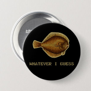 Badge Rond 7,6 Cm Quoi que je devine Ado Poisson Angst