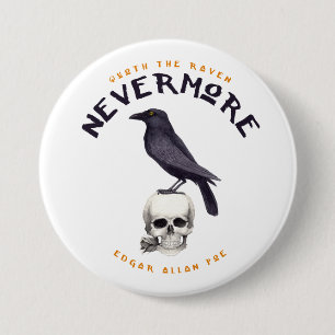 Badge Rond 7,6 Cm Quoth Raven plus jamais - Edgar Allan Poe