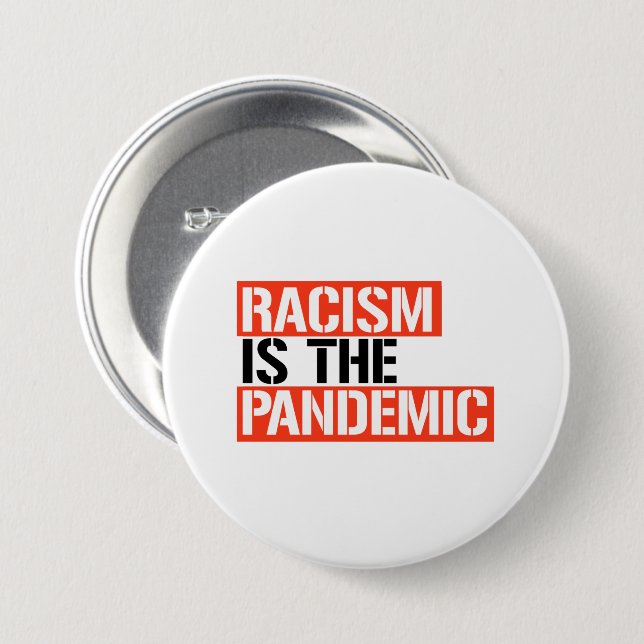 Badge Rond 7,6 Cm Racism (Devant & derrière)
