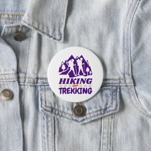 Badge Rond 7,6 Cm Randonnée ou trekking