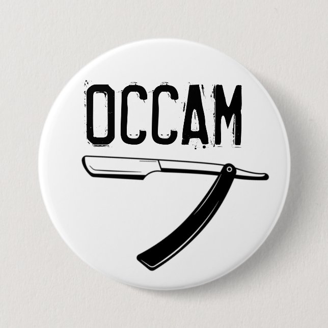 Badge Rond 7,6 Cm Razor d'Occam (Devant)