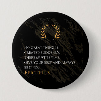 Badge Rond 7,6 Cm Recette de grandeur d'Epictetus