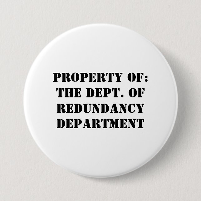 Badge Rond 7,6 Cm Redundance, propriété Department (Devant)
