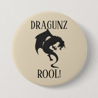 Badge Rond 7,6 Cm Règle de dragons !