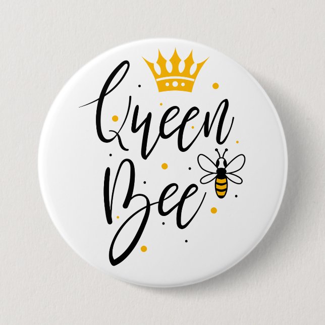 Badge Rond 7,6 Cm Reine abeille  (Devant)