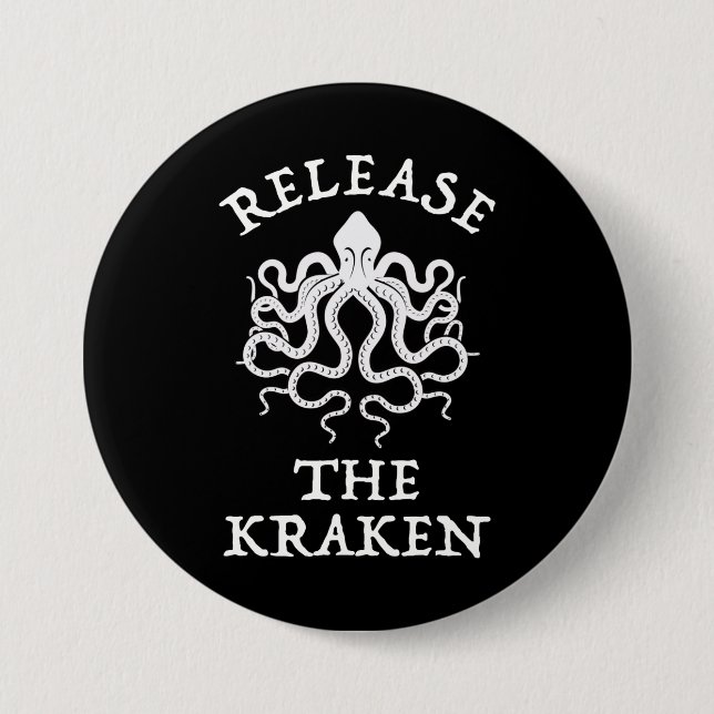 Badge Rond 7,6 Cm Relâchez Le Kraken (Devant)