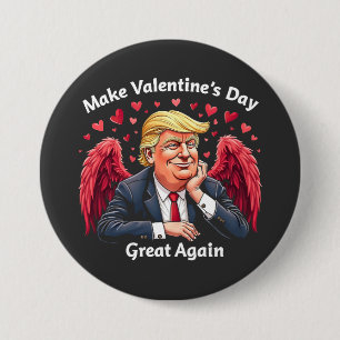 Badge Rond 7,6 Cm Rendre la Saint-Valentin grande aux amateurs de Tr