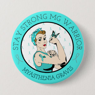 Badge Rond 7,6 Cm Restez fort Myasthenia Gravis Warrior Button