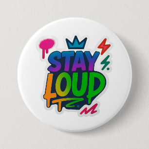 Badge Rond 7,6 Cm Restez forte Graffiti Neon
