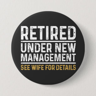 Badge Rond 7,6 Cm Retraité sous nouvelle direction Voir femme pour d