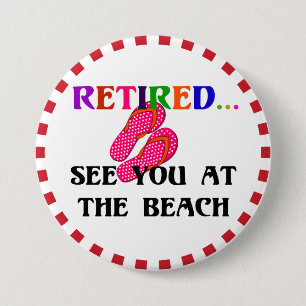 Badge Rond 7,6 Cm Retraité - Voir à la plage, tongs roses