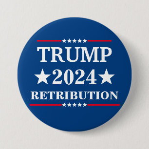 Badge Rond 7,6 Cm Rétribution de Trump