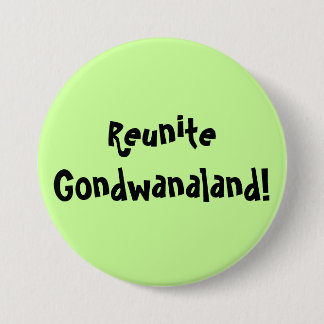 Badge Rond 7,6 Cm Réunissez Gondwanaland 1 bouton