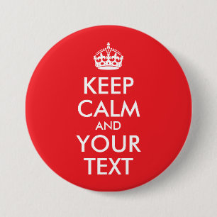 Badge Rond 7,6 Cm Rouge et blanc Gardez le calme et votre texte