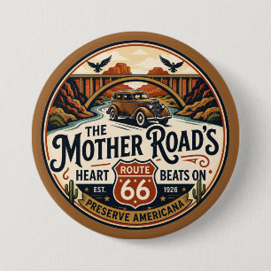 Badge Rond 7,6 Cm Route 66 Centenaire La Route Mère Bat Toujours