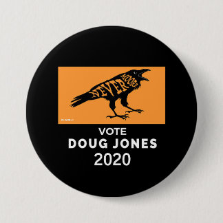 Badge Rond 7,6 Cm Roy Moore NeverMoore Doug Jones 2020