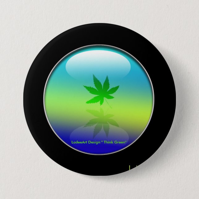Badge Rond 7,6 Cm Saavy de l'environnement "pensent le vert " (Devant)