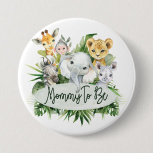 Badge Rond 7,6 Cm Safari Jungle Animaux Maman pour être baby shower