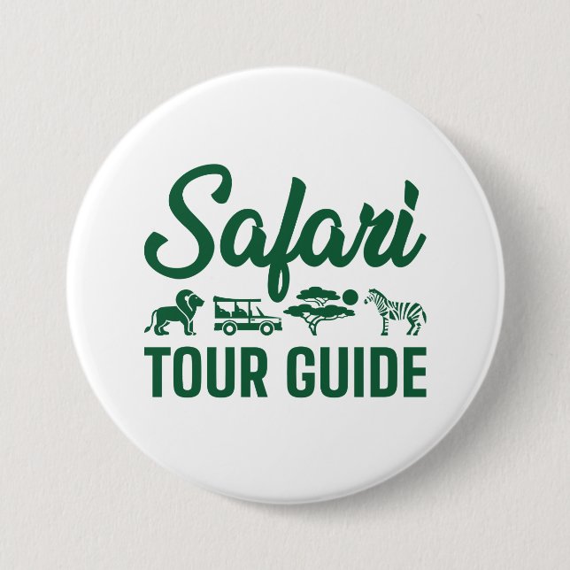 Badge Rond 7,6 Cm Safari Tour Guide (Devant)