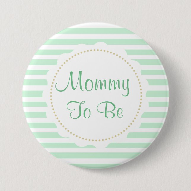 Badge Rond 7,6 Cm Sage Green Stripes Maman pour être Baby shower (Devant)