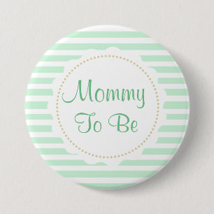 Badge Rond 7,6 Cm Sage Green Stripes Maman pour être Baby shower