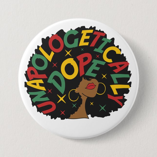 Badge Rond 7,6 Cm Sans excuses Dope Black Girl Afro (Devant)