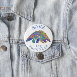 Badge Rond 7,6 Cm Sauver les droits des animaux en danger Pangolins