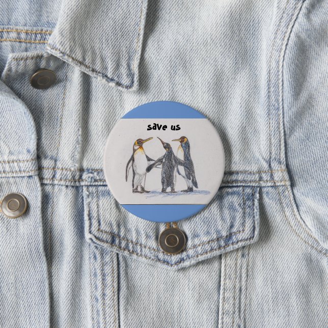 Badge Rond 7,6 Cm sauver nous pingouin (En situation)