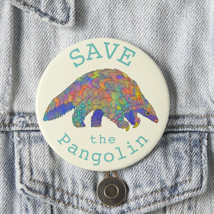 Badge Rond 7,6 Cm Sauvez le Pangolin Slogan Artistique pour un Anima