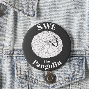 Badge Rond 7,6 Cm Sauvons le Pangolin rare en voie de disparition sl