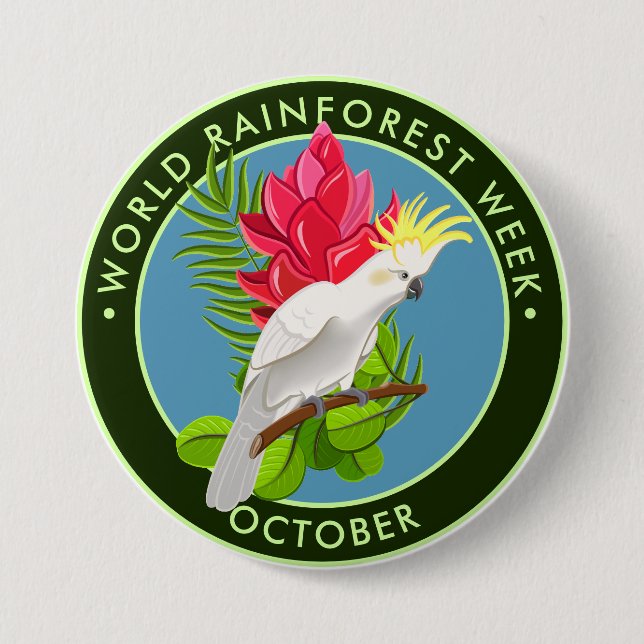 Badge Rond 7,6 Cm Semaine mondiale de la forêt tropicale, cockatoiem (Devant)