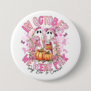 Badge Rond 7,6 Cm Sensibilisation au cancer - Octobre Nous Portons R