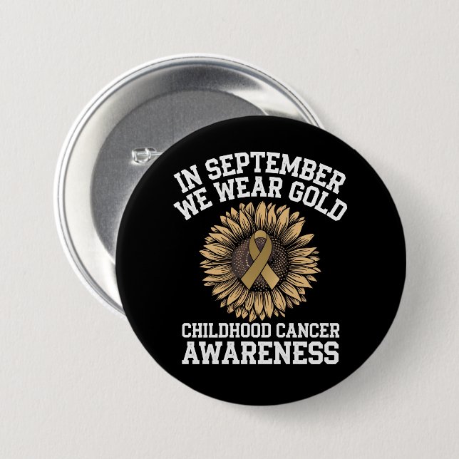 Badge Rond 7,6 Cm Septembre Nous Portons Gold Enfhood Cancer Sensibi (Devant & derrière)