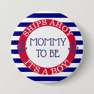 Badge Rond 7,6 Cm Ships Ahoy, c'est un garçon Baby shower maman d'êt