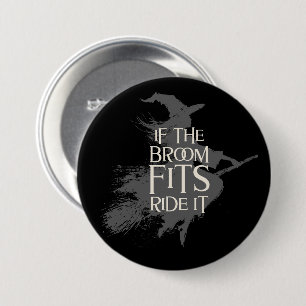 Badge Rond 7,6 Cm Si Le Broom Convient À Le Rouler - Halloween sorci