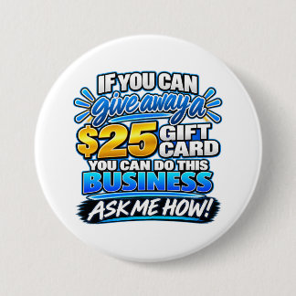 Badge Rond 7,6 Cm Si vous pouvez offrir une carte-cadeau de 25 $