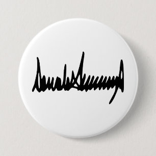 Badge Rond 7,6 Cm Signature de l'autographe Donald Trump