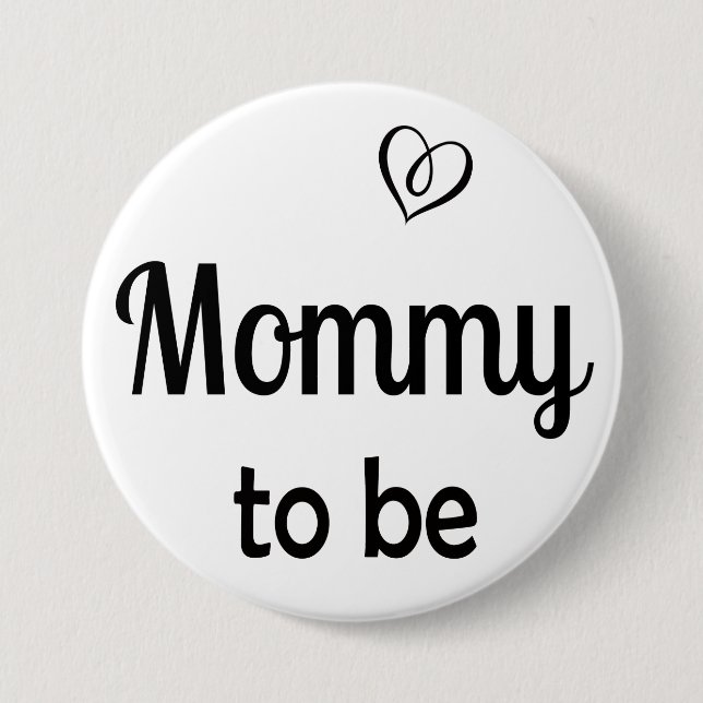 Badge Rond 7,6 Cm Simple Mommy pour être Baby shower PIn (Devant)